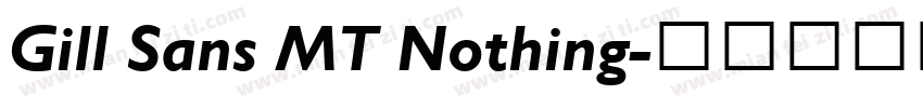 Gill Sans MT Nothing字体转换